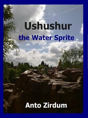 cover image of Ushushur the Water Sprite